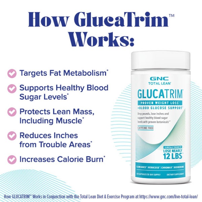 Gnc Total Lean Glucatrim Proven Weight Loss + Blood Glucose Support, Formula Avansata Pentru Slabit, 120 Cps Gnc Total Lean Glucatrim Proven Weight Loss + Blood Glucose Support, Formula Avansata Pentru Slabit, 120 Cps