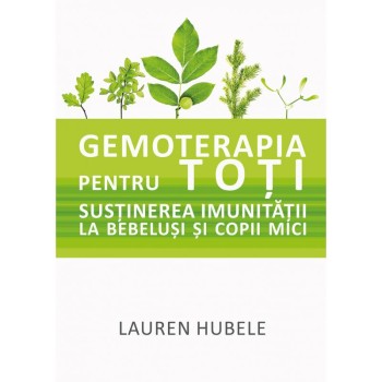 Sustinerea imunitatii la bebelusi si copii mici - Gemoterapia pentru toti (carte) Sustinerea imunitatii la bebelusi si copii mici - Gemoterapia pentru toti (carte)